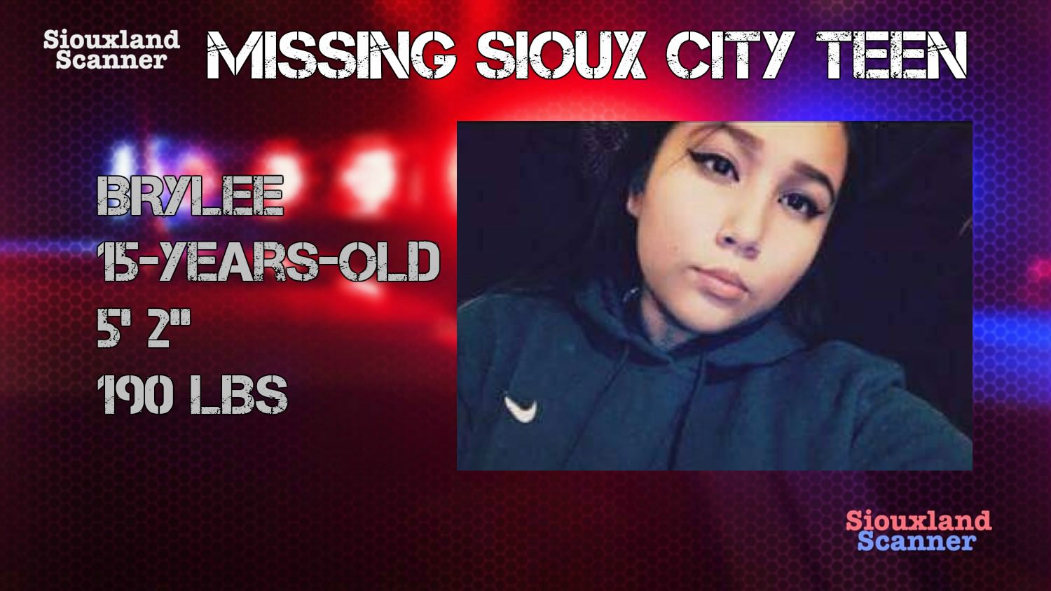 Have you seen this missing Sioux City Teen