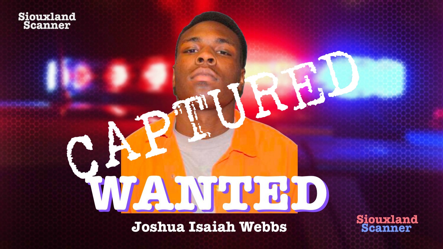 ARRESTED Joshua Webbs 1st Degree Armed Robbery